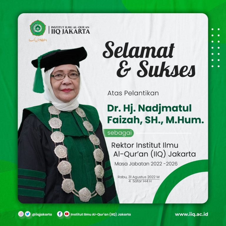 Dr. Hj. Nadjmatul Faizah Resmi Dilantik Jadi Rektor IIQ 2022-2026