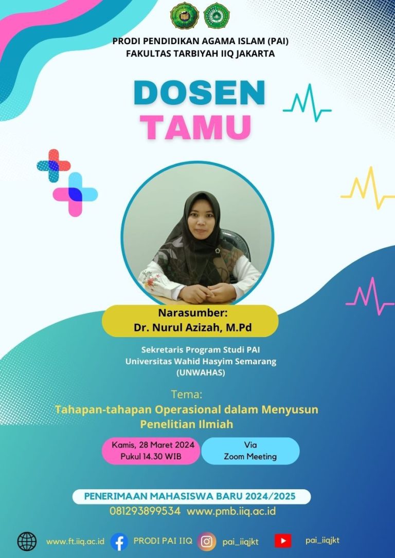 Prodi PAI IIQ Jakarta Menyelenggarakan Kegiatan Dosen Tamu, Sebagai Realisasi Kerja Sama dengan Universitas Wahid Hasyim Semarang