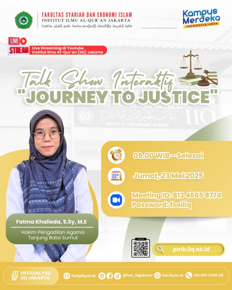 Fakultas Syariah dan Ekonomi Islam IIQ Jakarta Selenggarakan Talkshow “Journey to Justice”