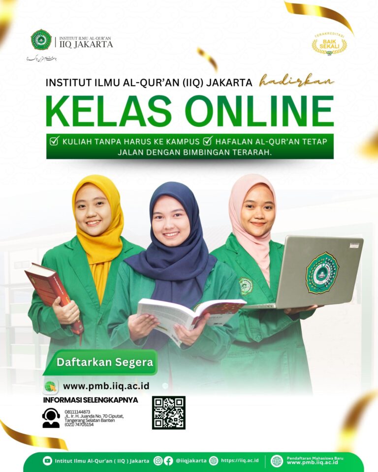 Kelas Online IIQ Jakarta Kini Dibuka! Kuliah dari Rumah, Hafalan Tetap Terjaga