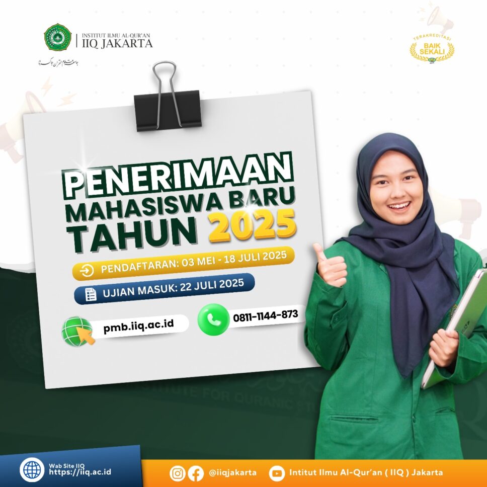 IIQ Jakarta Masih Buka Penerimaan Mahasiswa Baru Tahun 2025: Empat Tahap Seleksi, Tersedia Beasiswa Tahfidz, dan Persyaratan Lengkap