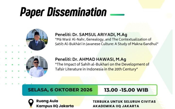Mengurai Jejak Hadis dari Transoksiana ke Pesantren Jawa: IIQ Jakarta Gelar Diseminasi Riset Shahih Bukhari dan Pengaruhnya terhadap Tafsir Nusantara Abad ke-20