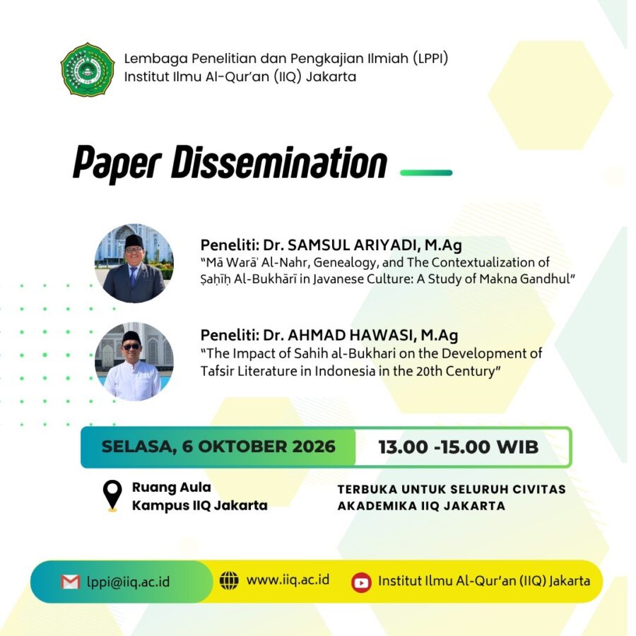 Mengurai Jejak Hadis dari Transoksiana ke Pesantren Jawa: IIQ Jakarta Gelar Diseminasi Riset Shahih Bukhari dan Pengaruhnya terhadap Tafsir Nusantara Abad ke-20